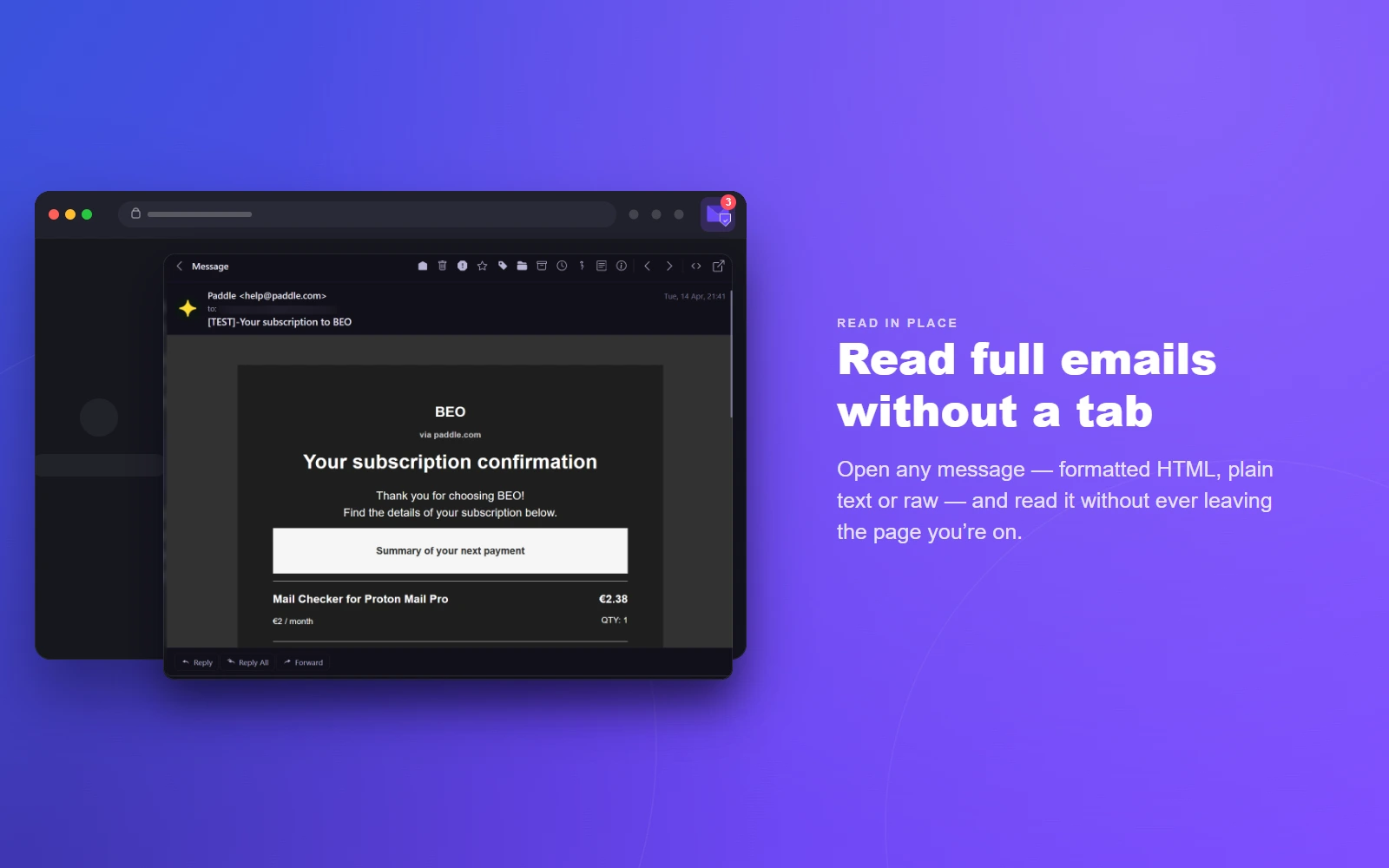 Read full emails without a tab — formatted HTML, plain text or raw, without leaving the page you're on