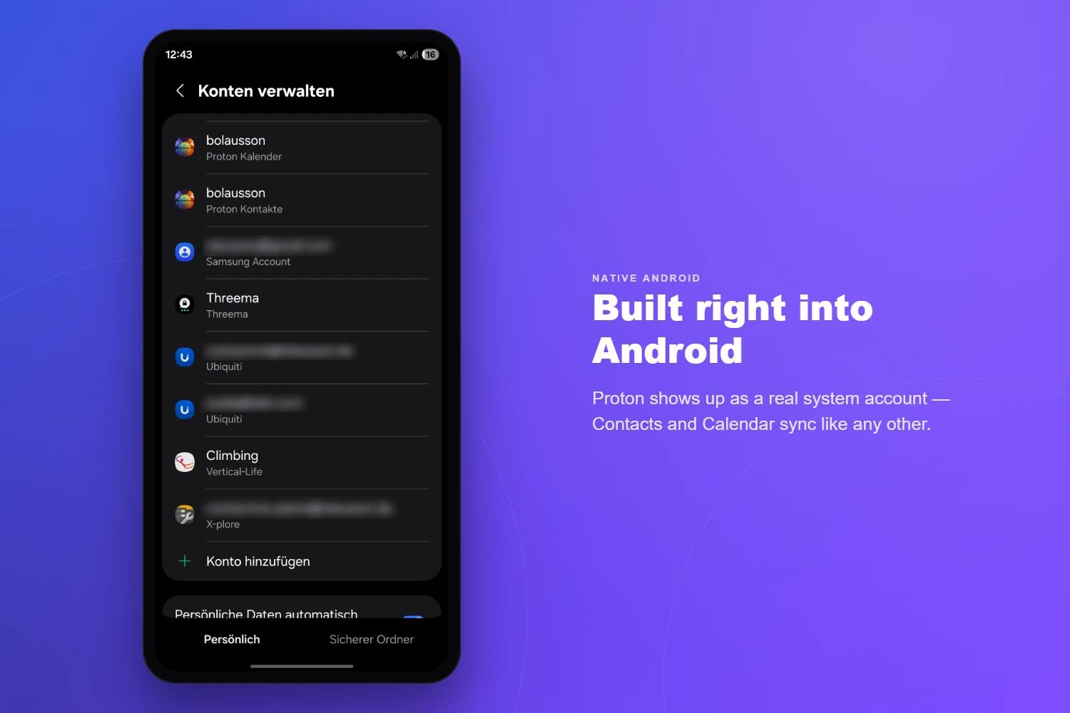 Built right into Android — Proton shows up as a real system account; Contacts and Calendar sync like any other