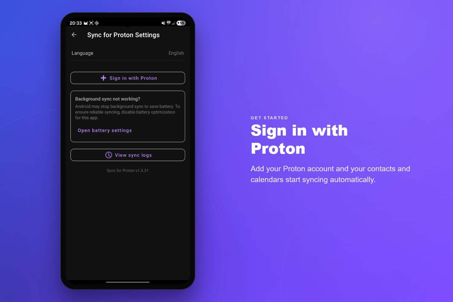 Get started — add your Proton account and your contacts and calendars start syncing automatically
